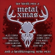 We Wish You A Metal Xmas And A Head Banging New Year Формат: Audio CD (Jewel Case) Дистрибьюторы: Armoury Records, Концерн "Группа Союз" Россия Лицензионные товары инфо 3211n.