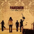 The Answer Rise Формат: Audio CD (Jewel Case) Дистрибьюторы: Концерн "Группа Союз", PIAS Recordings Россия Лицензионные товары Характеристики аудионосителей 2006 г Альбом: Российское издание инфо 3231n.