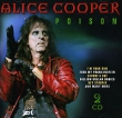 Alice Cooper Poison (2 CD) Формат: 2 Audio CD (Jewel Case) Дистрибьюторы: Epic, SONY BMG Russia Лицензионные товары Характеристики аудионосителей 2007 г Сборник: Импортное издание инфо 3262n.