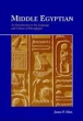 Middle Egyptian: An Introduction to the Language and Culture of Hieroglyphs Издательство: Cambridge University Press, 1999 г Мягкая обложка, 524 стр ISBN 0521774837 инфо 3645n.