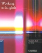 Working in English: Student's Book Издательство: Cambridge University Press, 2001 г Мягкая обложка, 144 стр ISBN 0 521 77684 8 Язык: Английский Формат: 220x280 Мелованная бумага, Цветные иллюстрации инфо 3697n.