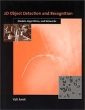 2D Object Detection and Recognition: Models, Algorithms, and Networks Издательство: The MIT Press, 2002 г Суперобложка, 324 стр ISBN 0262011948 инфо 3731n.