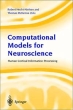 Computational Models for Neuroscience: Human Cortical Information Processing Издательство: Springer, 2003 г Твердый переплет, 320 стр ISBN 1852335939 инфо 3760n.