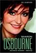Sharon Osbourne: Unauthorized, Uncensored - Understood Издательство: Michael O'Mara Books, 2005 г Твердый переплет, 224 стр ISBN 1843171481 инфо 3860n.