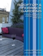 Rooftop and Terrace Gardens: A step-by-step guide to creating a modern and stylish space Издательство: Wiley, 2008 г Мягкая обложка, 192 стр ISBN 0470517611 инфо 4094n.