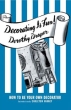 Decorating Is Fun!: How to be Your Own Decorator Издательство: Pointed Leaf Press, 2007 г Суперобложка, 274 стр ISBN 0977787516 Язык: Английский инфо 4095n.