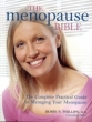 The Menopause Bible: The Complete Practical Guide to Managing Your Menopause Издательство: Firefly Books, 2005 г Мягкая обложка, 256 стр ISBN 1554070678 инфо 4138n.