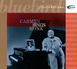 Carmen McRae Carmen Sings Monk Формат: Audio CD (DigiPack) Дистрибьюторы: RCA, Bluebird, SONY BMG Европейский Союз Лицензионные товары Характеристики аудионосителей 2001 г Альбом: Импортное издание инфо 4852n.