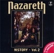 Nazareth History Volume 2 Формат: 2 Audio CD (Jewel Case) Дистрибьютор: QG Лицензионные товары Характеристики аудионосителей 2002 г Авторский сборник инфо 5270n.