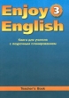 Enjoy English-3 Teacher`s Book Книга для учителя с поурочным планированием К учебнику английского языка для 5-6 классов общеобразовательной школы Серия: Enjoy English инфо 5730n.