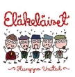 Elakelaiset Humppa United Формат: Audio CD (Jewel Case) Дистрибьюторы: Stupido Records, Концерн "Группа Союз" Россия Лицензионные товары Характеристики аудионосителей 2001 г Альбом: Российское издание инфо 5366f.